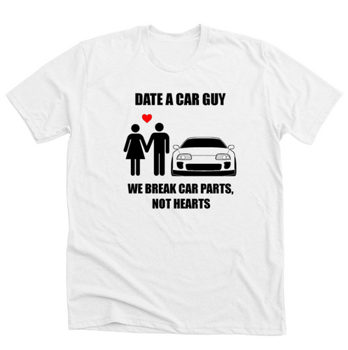 Date a Car Guy T-Shirt