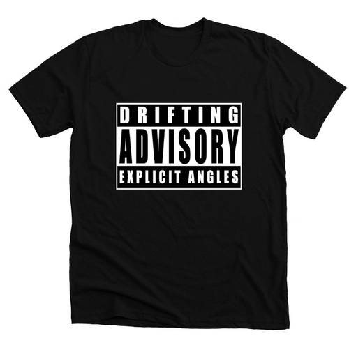 Drifting Advisory T-Shirt